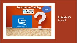 Day #5 Free Intune Training by HTMD  Azure AD Join Demo MDM EnrollAzure AD Registration Episode#5