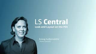 LS Central - Look and Layout on the POS