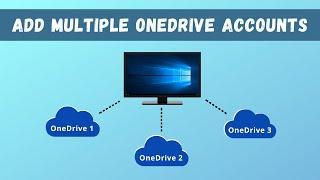 Add/Link Multiple OneDrive Accounts in One Windows 10/11 PC