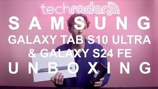 Samsung Galaxy Tab S10 Ultra AND Samsung Galaxy S24 FE unboxing