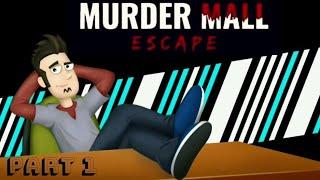 Murder Mall Escape Gameplay (Part 1)