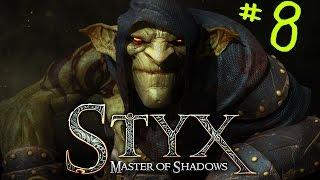 Styx: Master of Shadows (GOBLIN Difficulty: #8)