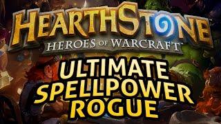 Hearthstone: Ultimate Spellpower Rogue - Lord of the Gimmicks