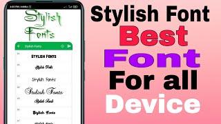 Stylish Font Application Set stylish Font in Any Device/Stylish Font kaise lagaye