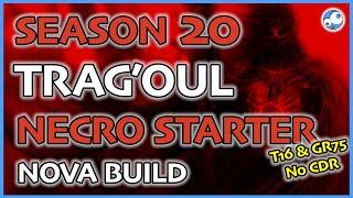 Diablo 3 Season 20 Trag'oul Blood Nova Necromancer Patch 2.6.8 Starter Guide