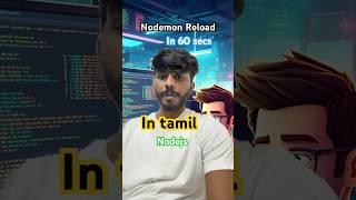  Stop Restarting Your Server! Use Nodemon  #viral  #tech #nodejs  #tamil  #techtips #shorts