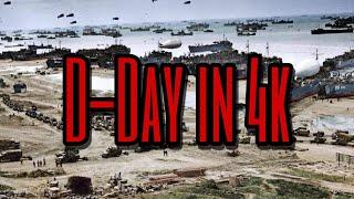 D-Day Normandy Invasion Documentary [4k Color]