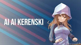 Ai Ai Kerensky - Nightcore