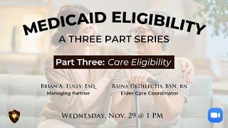 NYS Medicaid Care Eligibility | Tully Law Group