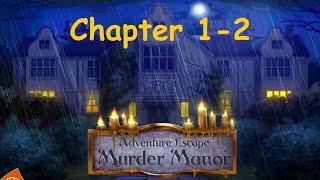 Chapter 1-2 | Murder Manor | Adventure Escape | Walkthrough