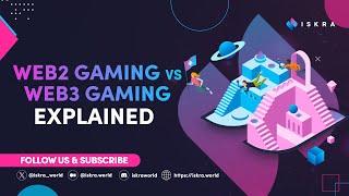 Web 2 Gaming vs Web3 Gaming Explained