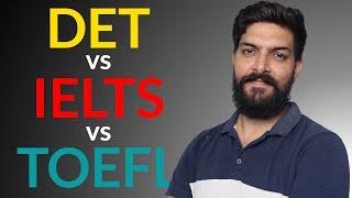 DET vs IELTS vs TOEFL | Which English Test is best for you?