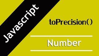 38.Javascript toPrecision method | JS Number Methods in Hindi