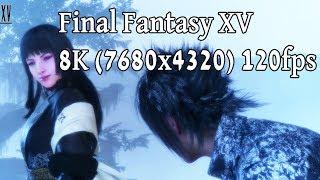 Final Fantasy XV PC Benchmark in 8K, 7680x4320, 120fps (GTX Titan X Maxwell)