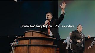 Rev. Rod Saunders | Joy In The Struggle