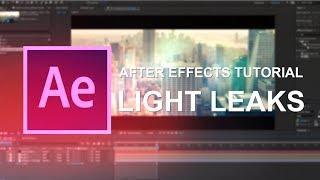 After Effects Tutorial: Light Leak