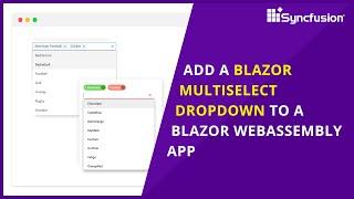 Add a MultiSelect Dropdown to a Blazor WebAssembly App