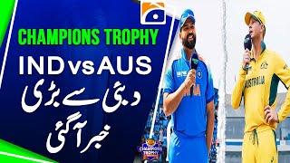 India vs Australia Champions Trophy semi-final | Latest Updates | Geo News