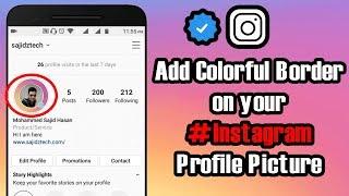 How to add colorful border on Instagram profile picture-2019