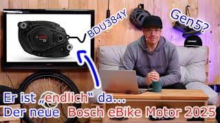 Der neue Bosch eBike Motor 2025 ist "endlich" da... // BDU384Y...?