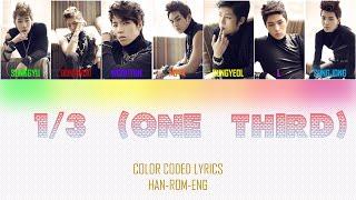 INFINITE-ONE THIRD COLOR-CODED LYRICS HAN-ROM-ENG