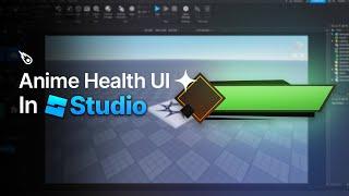 How To Make An Anime Health UI In Roblox Studio