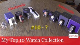 Top 10 Watches in my Collection