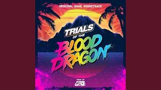 Trials of the Blood Dragon