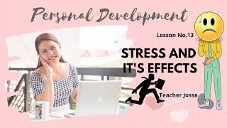 ONLINE CLASS I PerDev Lesson No. 13 Stress and Its Effects