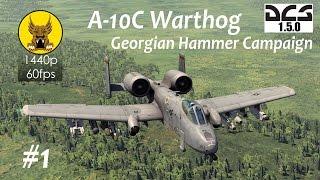 DCS: A-10C Warthog - Georgian Hammer Campaign with Combined Arms #1