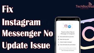 Instagram Messenger No Update Issue Solved - How To Fix