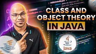 #21 Class And Object Theory in Java