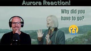 Heart-wrenching! - AURORA - Why did you have to go? (fan-made video)