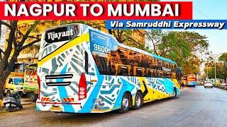 Nagpur to Mumbai by Vijayant Volvo 9600 Bus  | Via Samruddhi Mahamarg Expressway