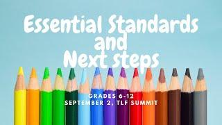 Essential Standards and Next Steps