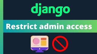 Hide the Django admin from unauthorised users