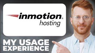 InMotion Hosting Review - Usage Experience