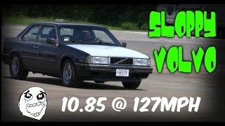 Sloppy Volvo Turbo LS Swap runs 10s