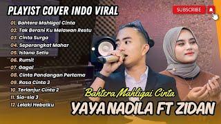 BAHTERA MAHLIGAI CINTA - ZINIDIN ZIDAN FT. YAYA NADILA | CINTA SURGA || LAGU POP TERPOPULER 2024