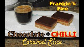 CHOCOCLATE & CHILLI CARAMEL SLICE!