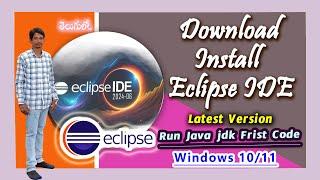 How to Download and Install Eclipse IDE for Java Jdk On Windows 10 l 11 Latest 2024