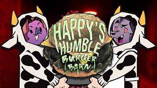  Welcome to Happy's Humble Burger Barn 