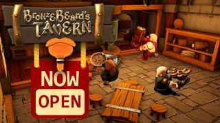 Open for Business  -  BronzeBeard's Tavern [4 player Co-Op Tavern Simulator]