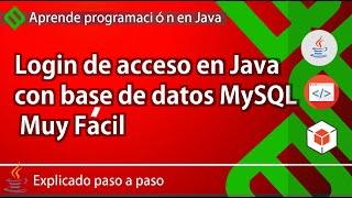  USUARIO y CONTRASEÑA en Java con base de datos MySQL Muy Fácil | INICIAR SESIÓN en Java & MySQL 