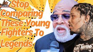 Leonard Ellerbe Speaks the TRUTH on Comparing Young Fighters to Boxing Legends!