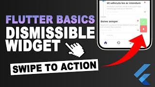 Mastering Flutter: Dismissible Widget Tutorial for Swipe-To-Action Functionality, Flutter Widgets