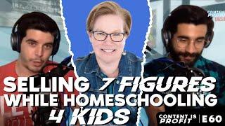 Rhonda Melogy:  Selling 7 Figures While Homeschooling 4 Kids - CONTENT IS PROFIT EP. #60