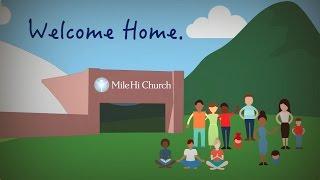 Welcome Home - Mile Hi Church