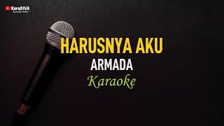 Armada - Harusnya Aku (Karaoke)