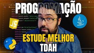 O JEITO CERTO DO TDAH ESTUDAR PROGRAMAÇÃO